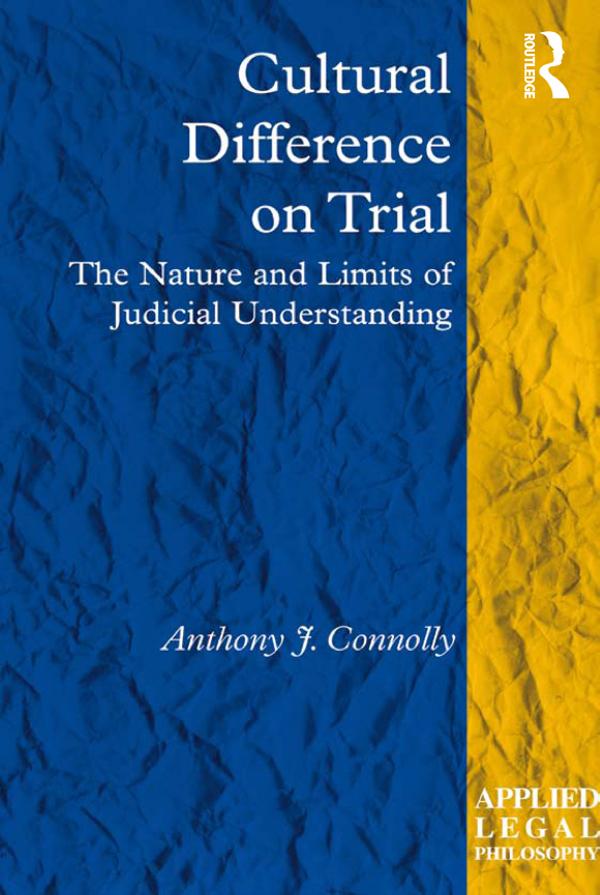 Cultural Difference on Trial by Anthony J. Connolly