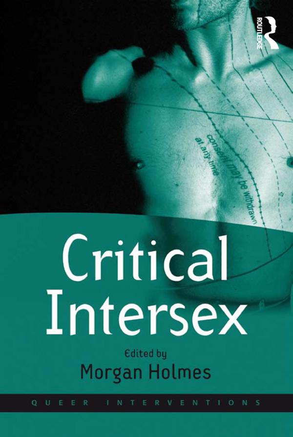 Critical Intersex by Morgan Holmes
