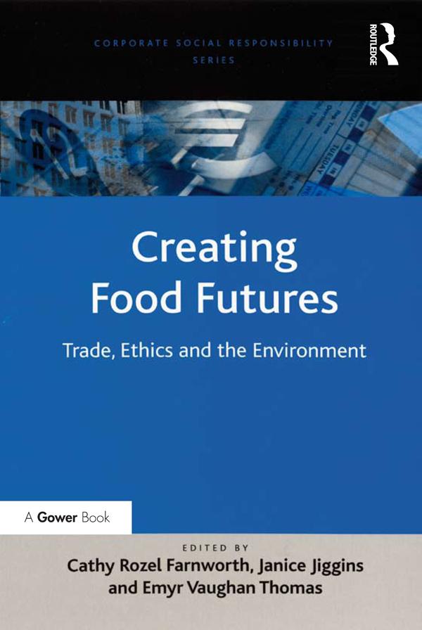 Creating Food Futures by Cathy Rozel Farnworth, Janice Jiggins