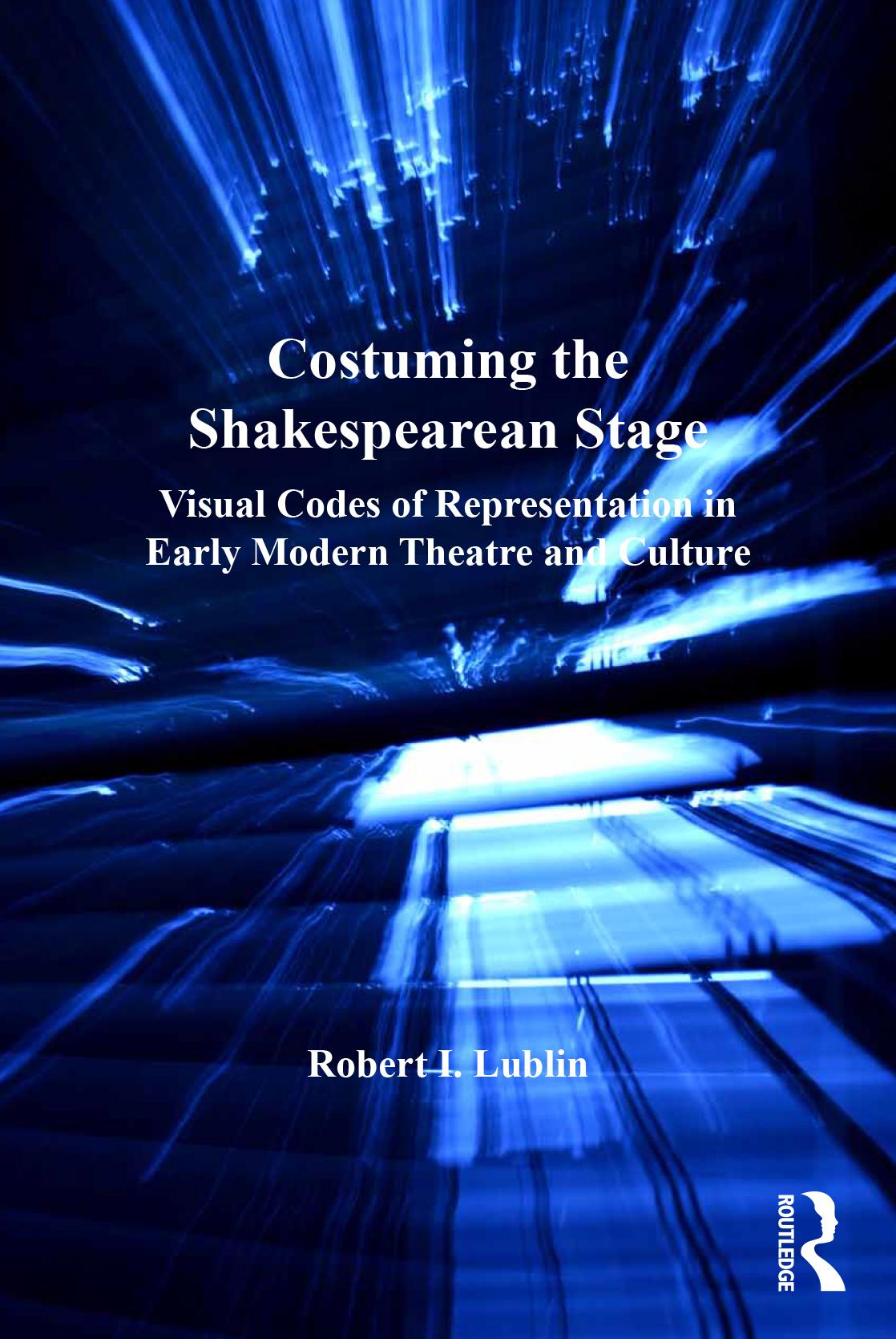 Costuming the Shakespearean Stage