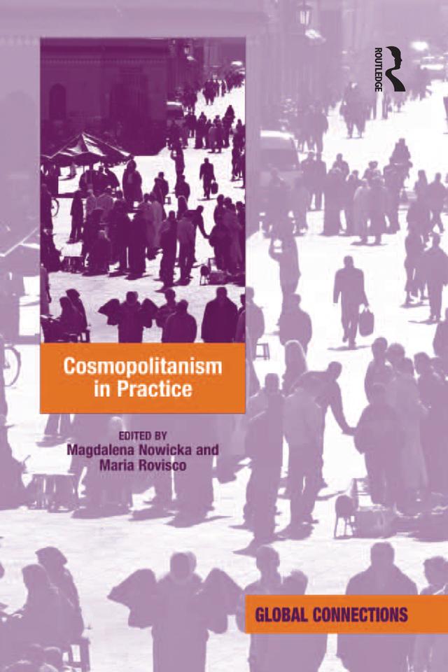 Cosmopolitanism in Practice by Magdalena Nowicka, Maria Rovisco