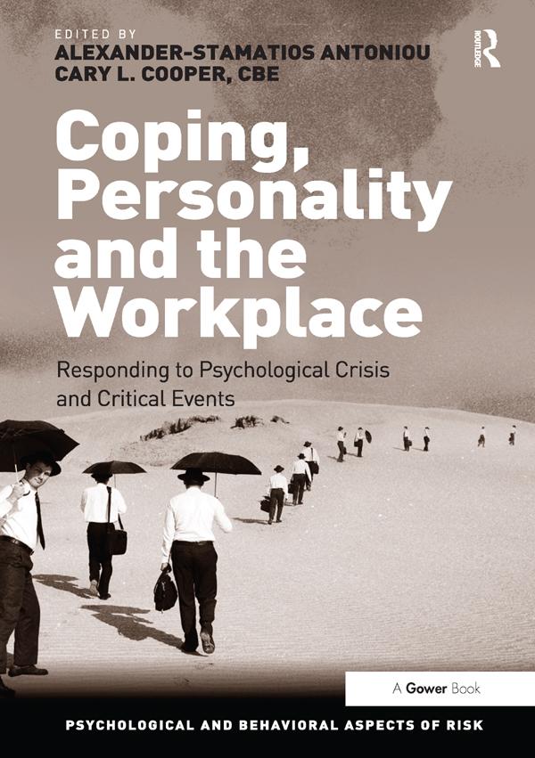 Coping, Personality and the Workplace by Alexander-Stamatios Antoniou, Cary L. Cooper