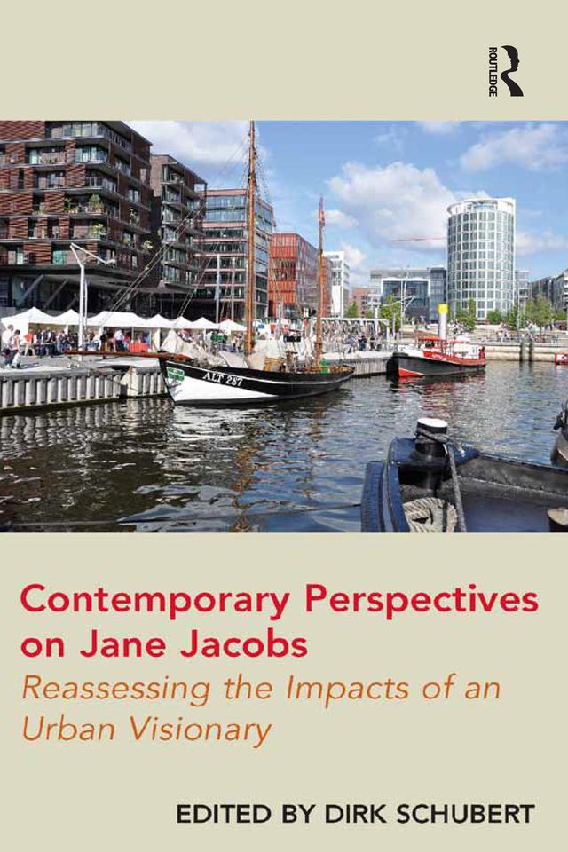 Contemporary Perspectives on Jane Jacobs by Dirk Schubert