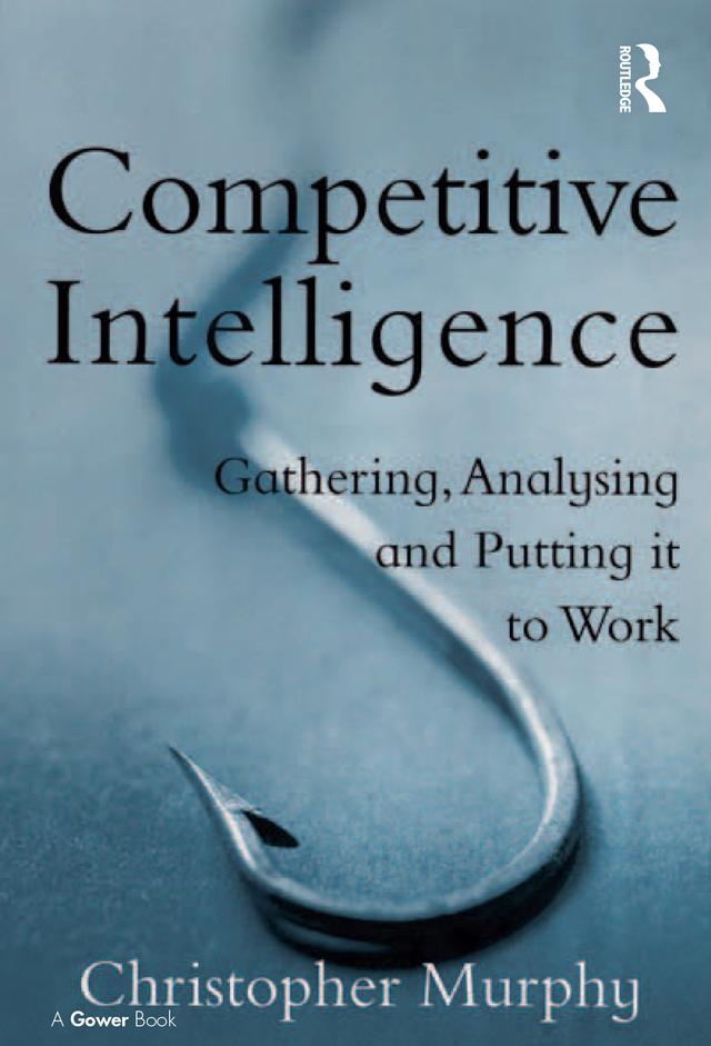 Competitive Intelligence by Christopher Murphy