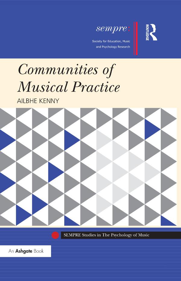Communities of Musical Practice by Ailbhe Kenny