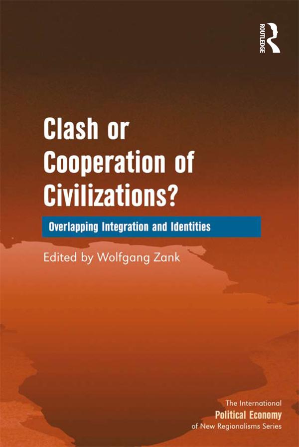 Clash or Cooperation of Civilizations? by Wolfgang Zank