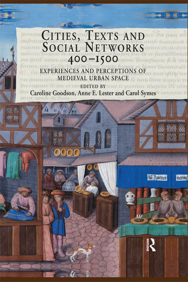 Cities, Texts and Social Networks, 400–1500