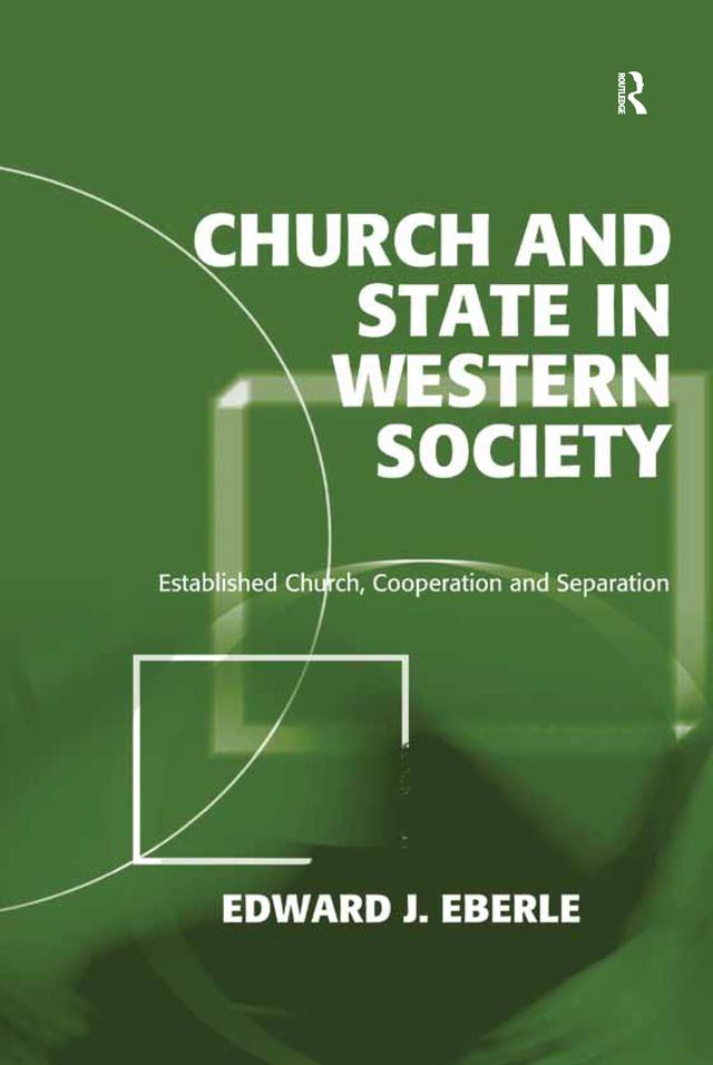 Church and State in Western Society by Edward J. Eberle