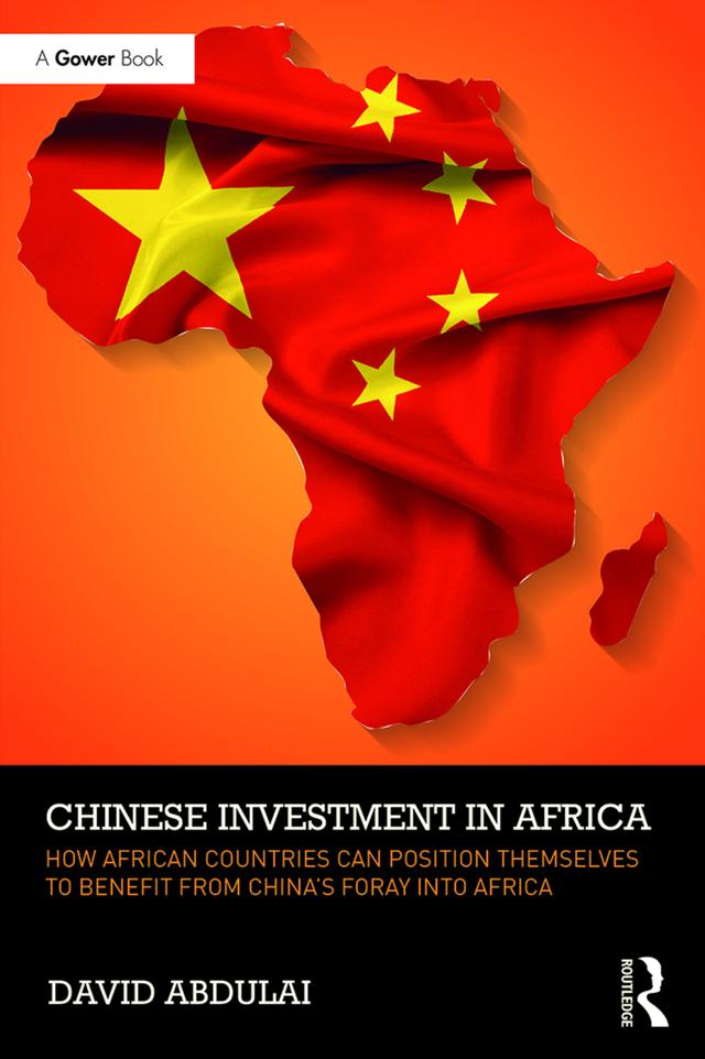 Chinese Investment in Africa by David N. Abdulai