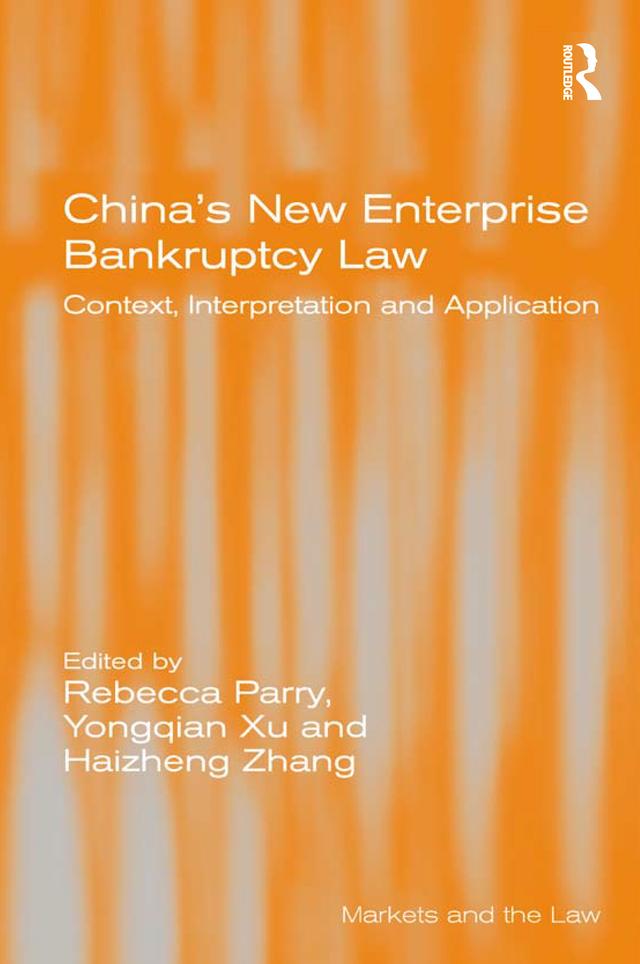 China's New Enterprise Bankruptcy Law by Haizheng Zhang, Rebecca Parry, Yongqian Xu