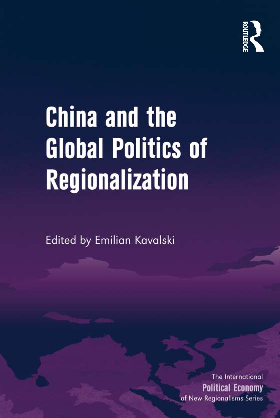China and the Global Politics of Regionalization