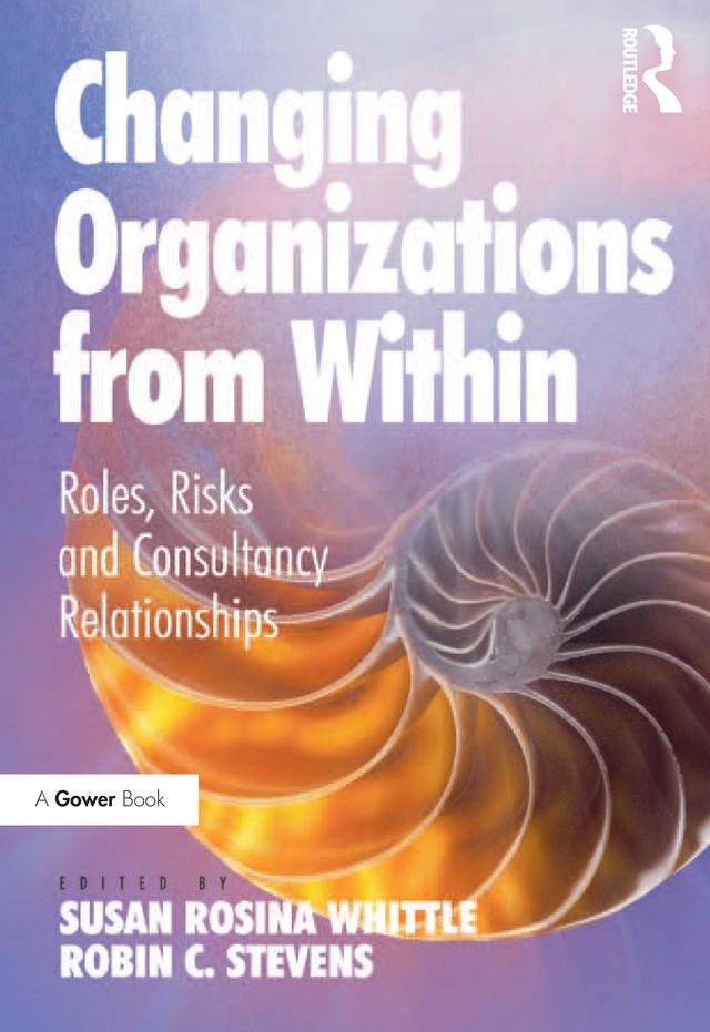 Changing Organizations from Within by Robin C. Stevens, Susan Rosina Whittle