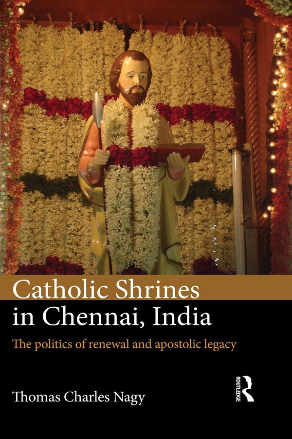 Catholic Shrines in Chennai, India by Thomas Charles Nagy