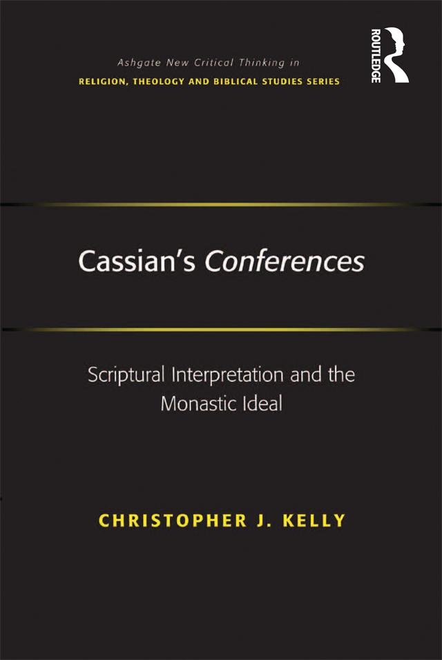 Cassian's Conferences by Christopher J. Kelly