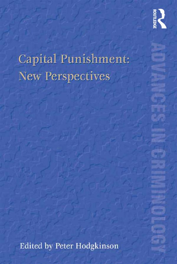 Capital Punishment: New Perspectives by Peter Hodgkinson