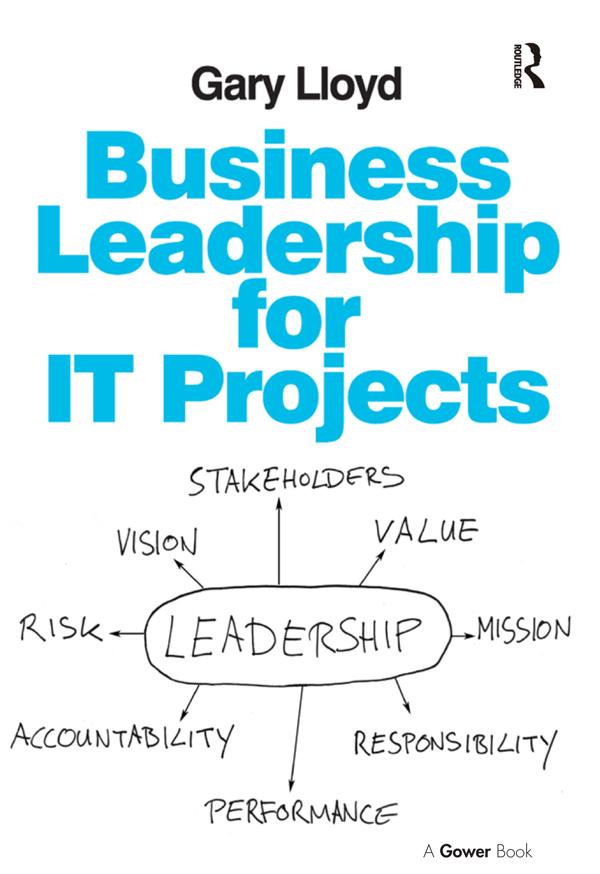 Business Leadership for IT Projects by Gary Lloyd