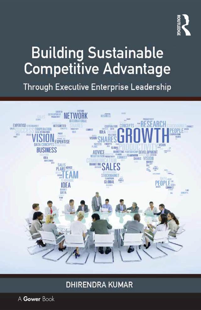 Building Sustainable Competitive Advantage by Dhirendra Kumar