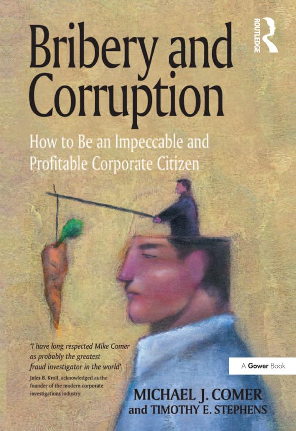 Bribery and Corruption by Michael J. Comer, Timothy E. Stephens