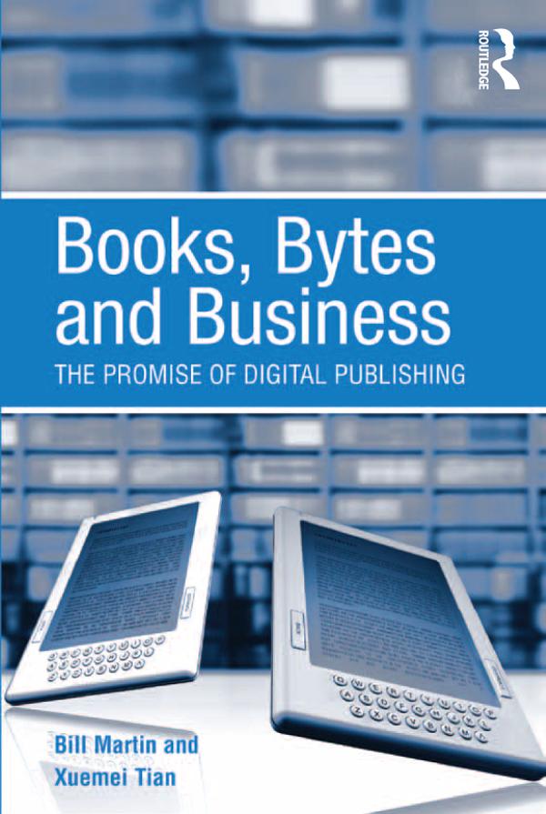 Books, Bytes and Business by Bill Martin, Xuemei Tian
