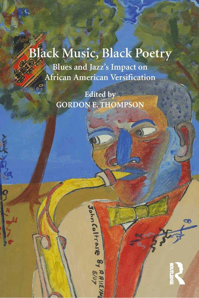 Black Music, Black Poetry by Gordon E. Thompson
