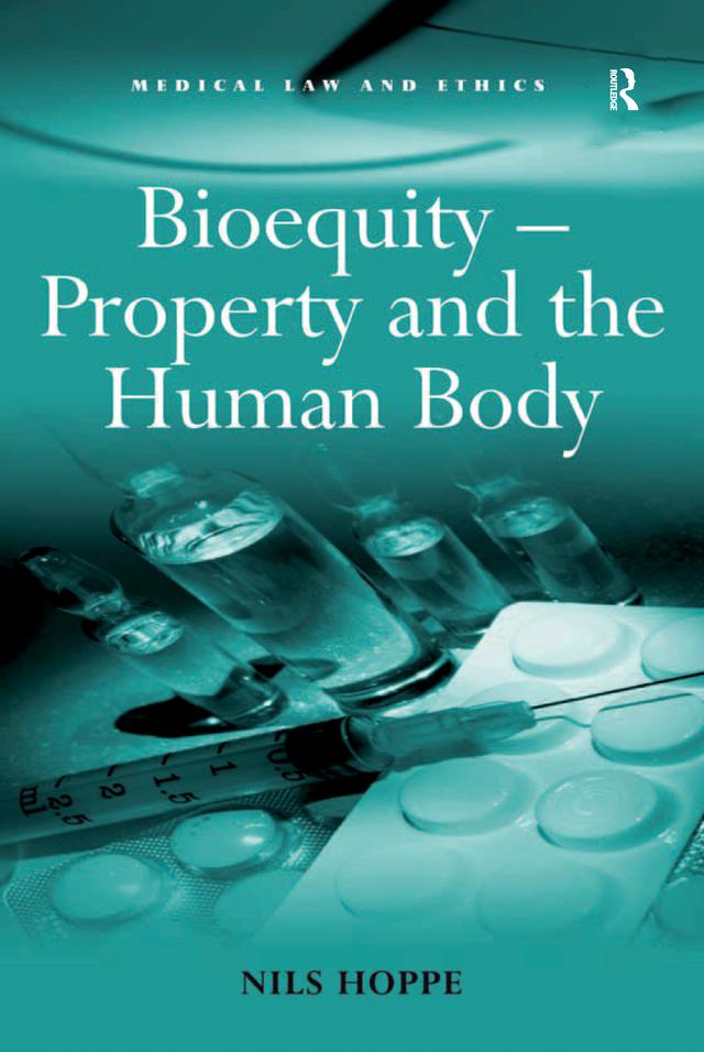 Bioequity – Property and the Human Body by Nils Hoppe