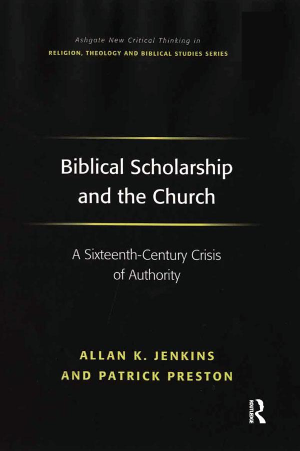 Biblical Scholarship and the Church by Allan K. Jenkins, Patrick Preston