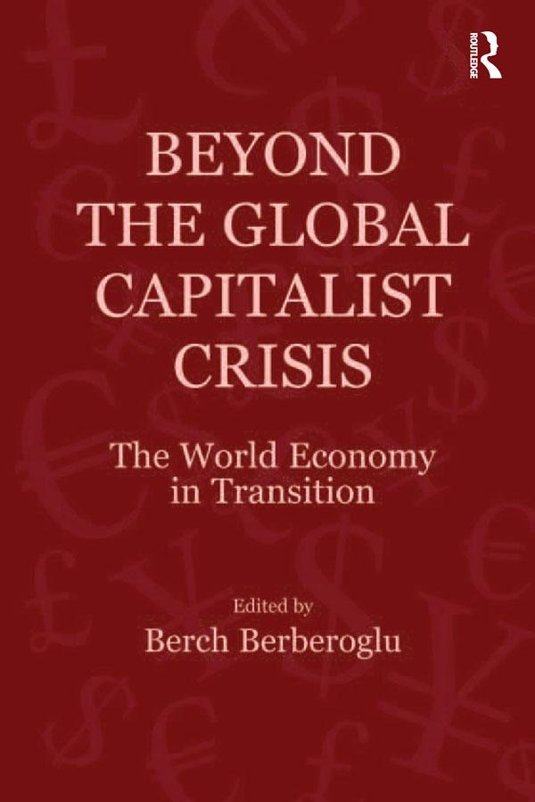 Beyond the Global Capitalist Crisis