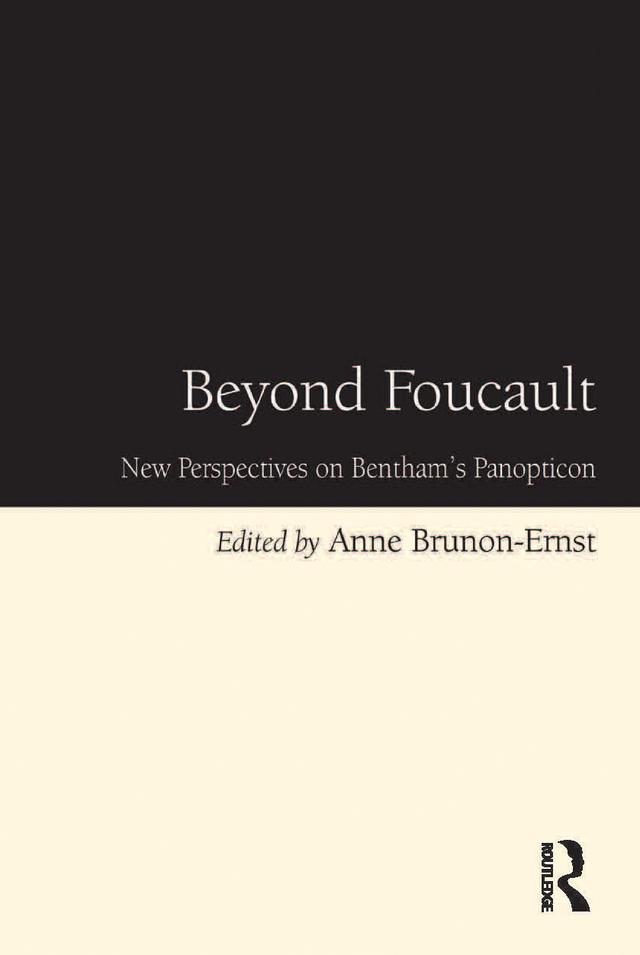 Beyond Foucault by Anne Brunon-Ernst