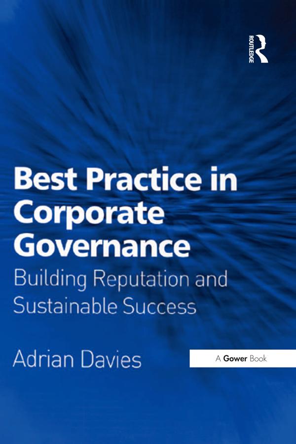 Best Practice in Corporate Governance by Adrian Davies