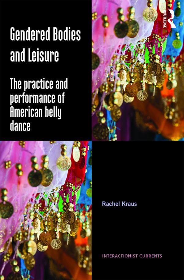 Gendered Bodies and Leisure by Rachel Kraus