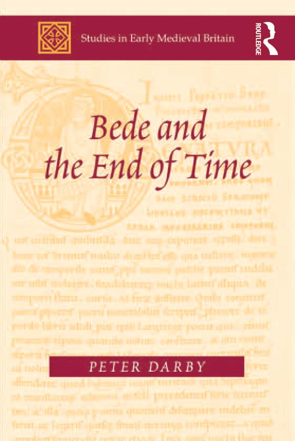 Bede and the End of Time by Peter Darby