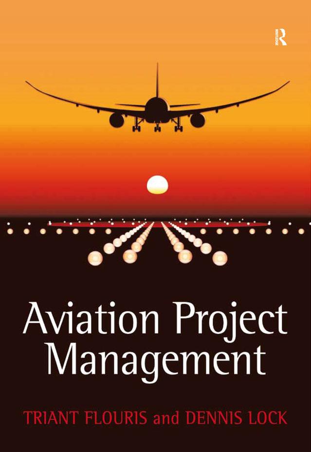 Aviation Project Management by Dennis Lock, Triant G. Flouris