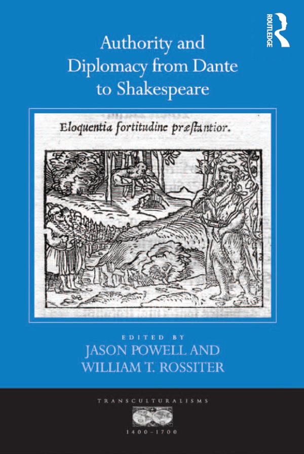 Authority and Diplomacy from Dante to Shakespeare by Jason Powell, William T. Rossiter
