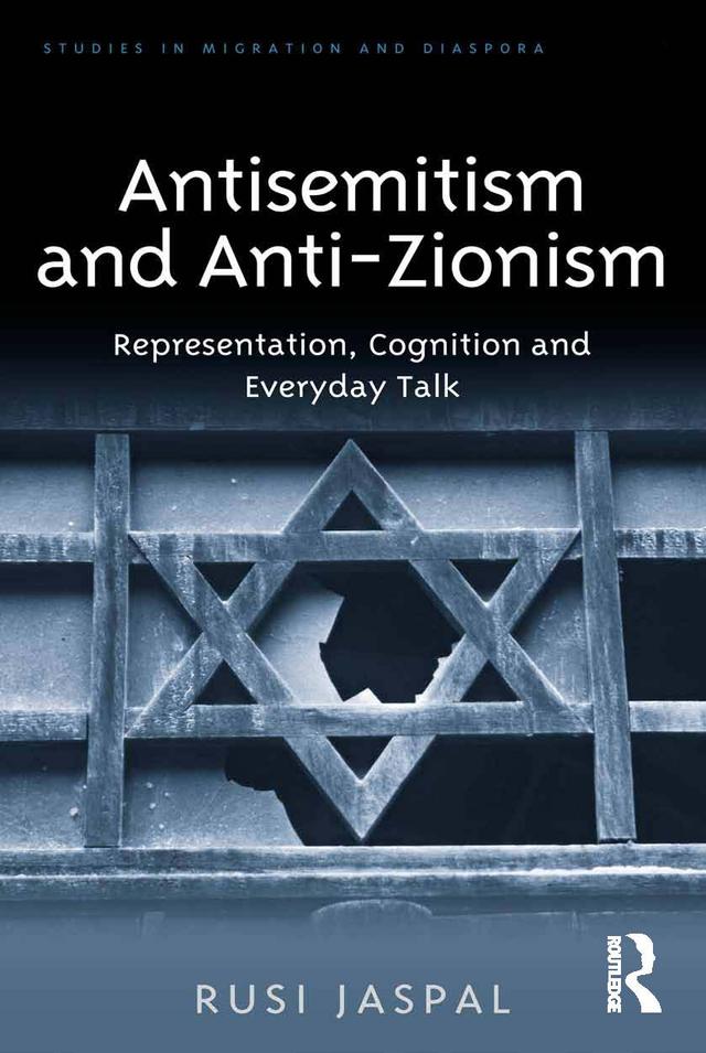 Antisemitism and Anti-Zionism by Rusi Jaspal