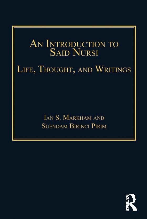 An Introduction to Said Nursi by Ian S. Markham, Suendam Birinci Pirim