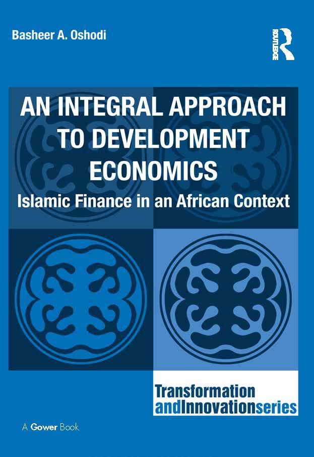 An Integral Approach to Development Economics by Basheer A. Oshodi