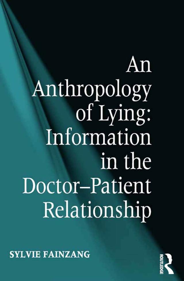 An Anthropology of Lying by Sylvie Fainzang