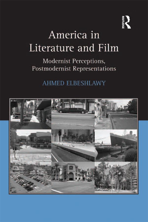 America in Literature and Film by Ahmed Elbeshlawy