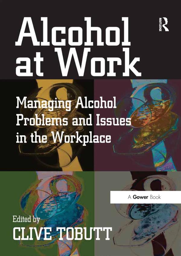 Alcohol at Work by Clive Tobutt