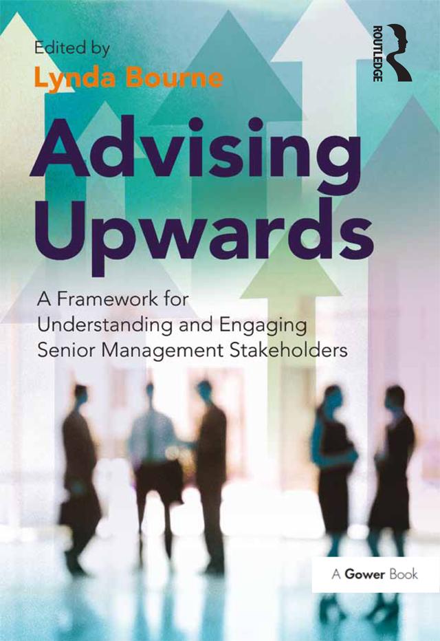 Advising Upwards by Lynda Bourne