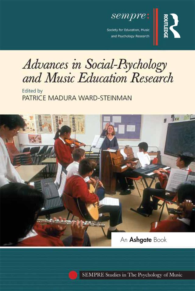 Advances in Social-Psychology and Music Education Research by Patrice Madura Ward-Steinman
