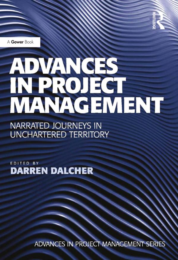 Advances in Project Management by Darren Dalcher