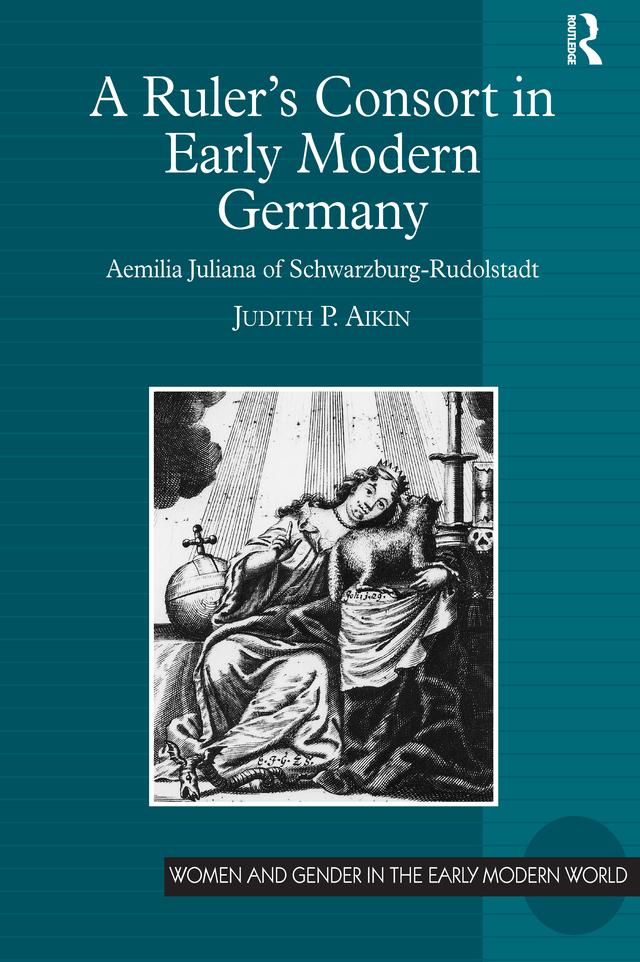 A Ruler’s Consort in Early Modern Germany
