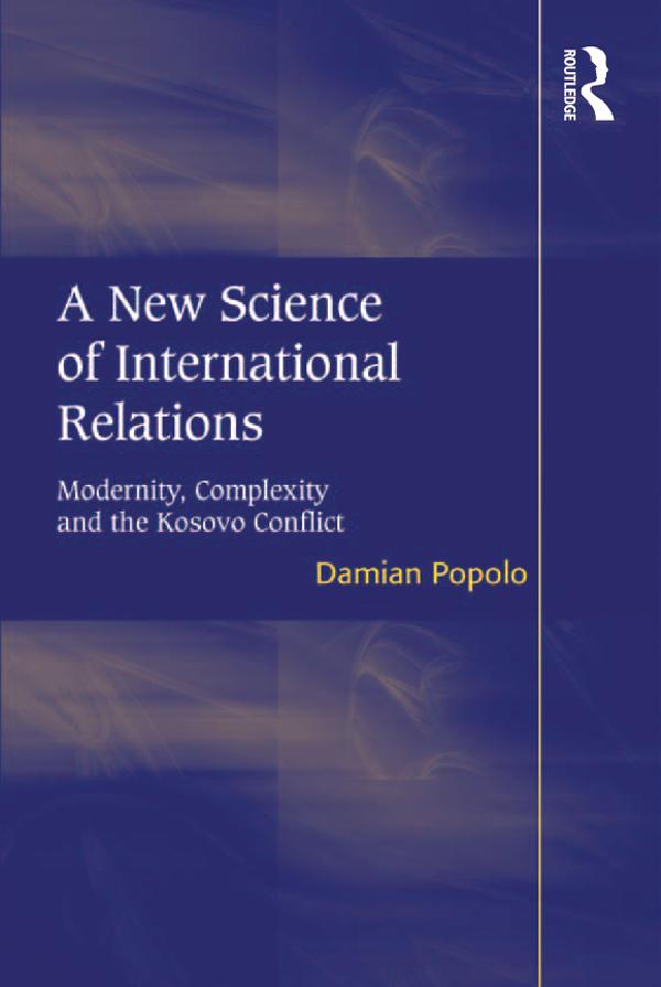A New Science of International Relations by Damian Popolo