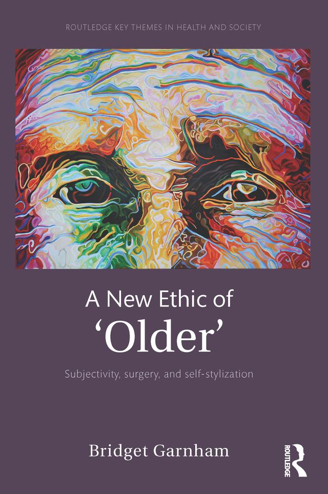 A New Ethic of 'Older' by Bridget Garnham