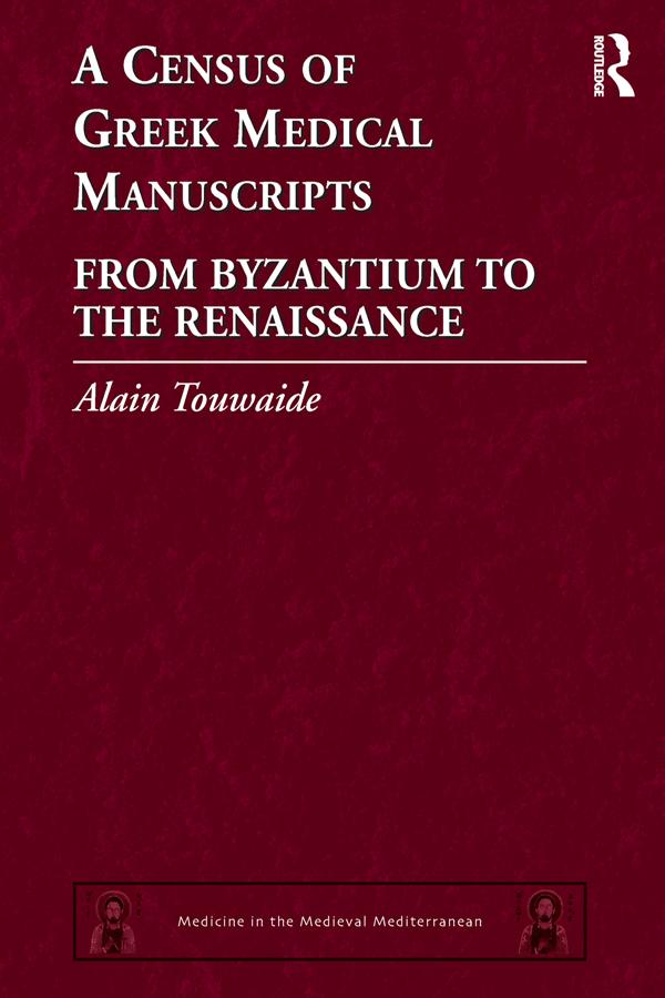 A Census of Greek Medical Manuscripts by Alain Touwaide