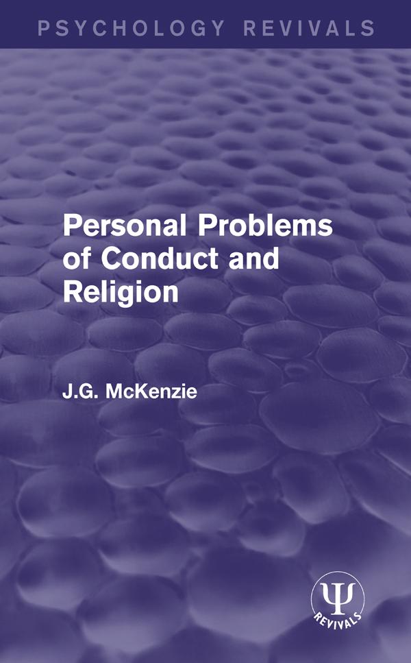 Personal Problems of Conduct and Religion by J.G. McKenzie