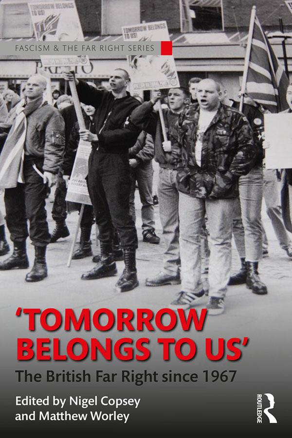 Tomorrow Belongs to Us by Matthew Worley, Nigel Copsey