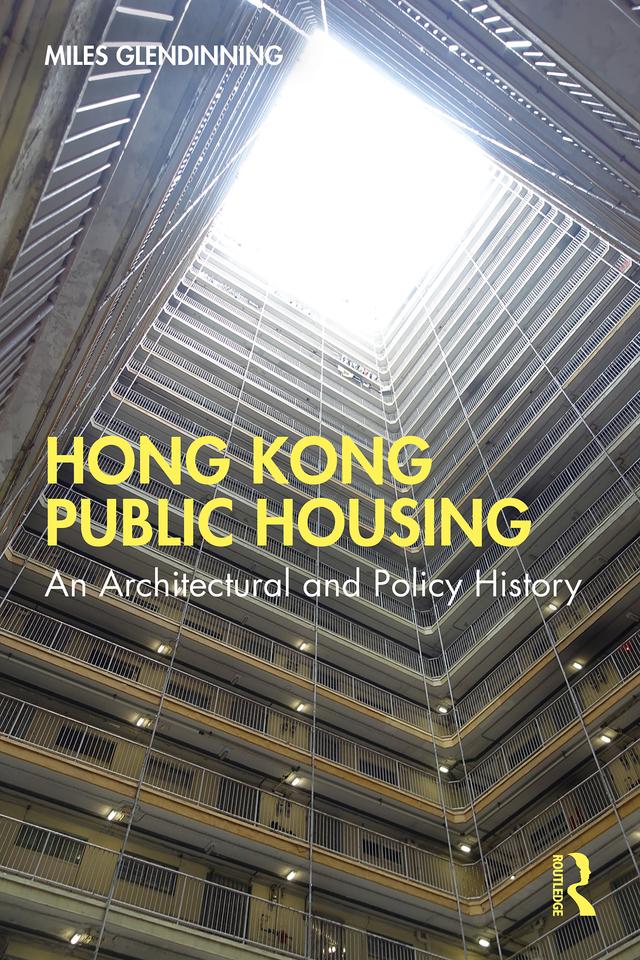 Hong Kong Public Housing by Miles Glendinning