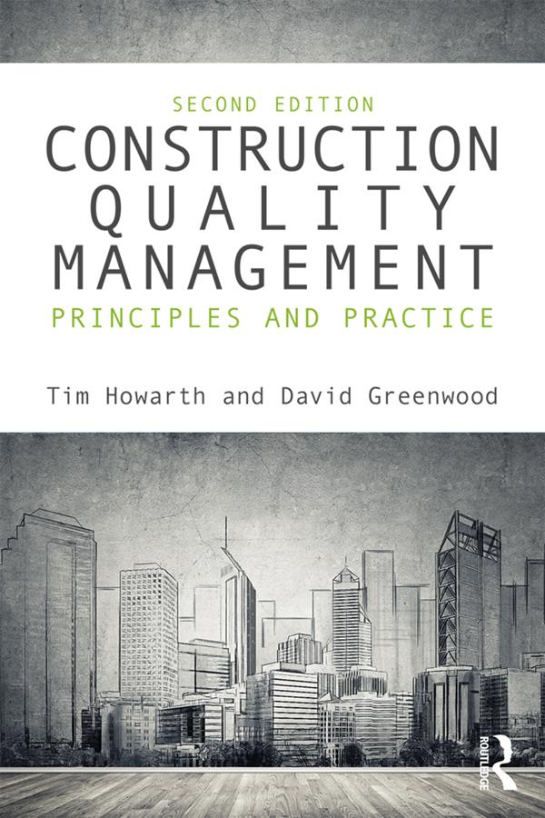 Construction Quality Management by David Greenwood, Tim Howarth